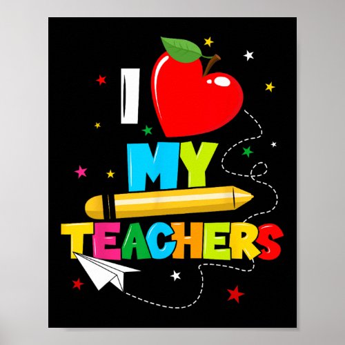 Kids Teens Graduation I Heart My Teachers I Love M Poster