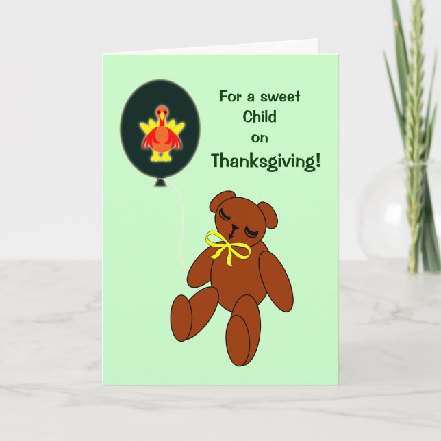 Kids Thanksgiving Card Teddy Bear w Turkey Balloon (Front)