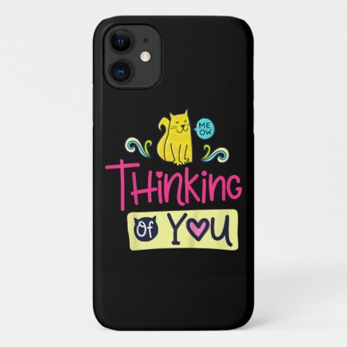 Kids Thinking You Meowied Cute Cat Lover Cat Owner iPhone 11 Case