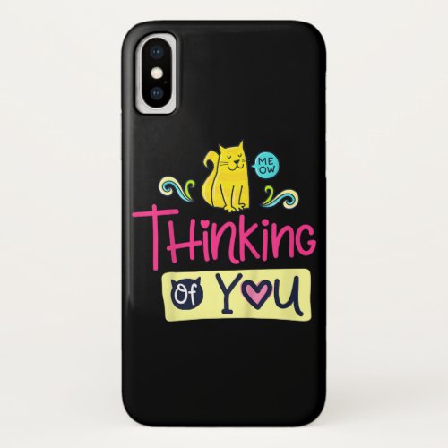 Kids Thinking You Meowied Cute Cat Lover Cat Owner iPhone XS Case