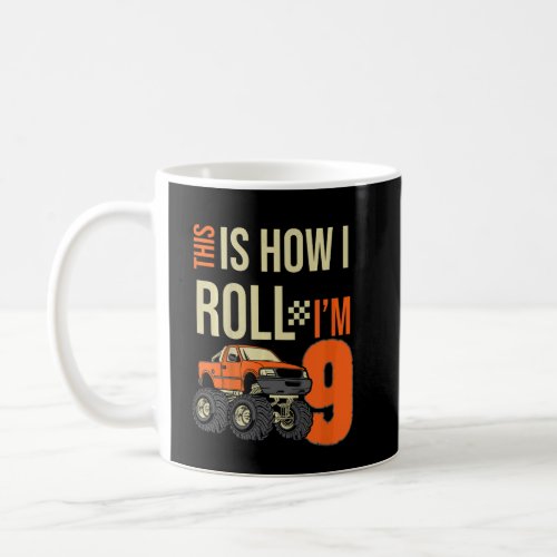 Kids This is How I Roll Monster Truck 9th Birthday Coffee Mug