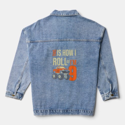 Kids This is How I Roll Monster Truck 9th Birthday Denim Jacket