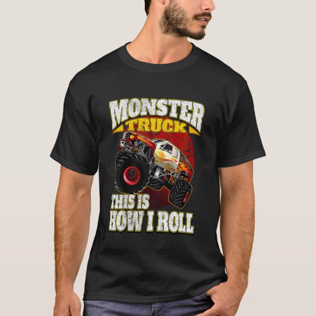Kids This Is How I Roll  Monster Truck T-Shirt (Front)