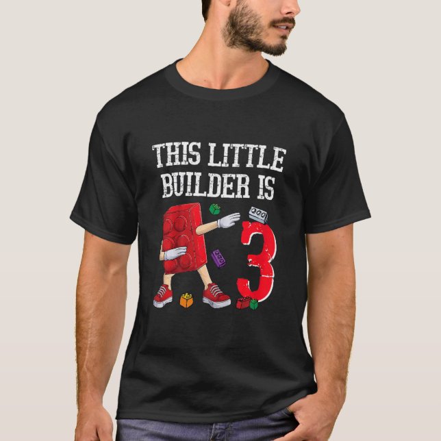 Kids This Little Builder Is 3 Cute 3rd Birthday 3  T-Shirt (Front)