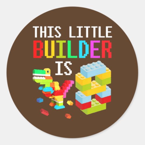Kids This Little Builder Is 8 Building Blocks Classic Round Sticker