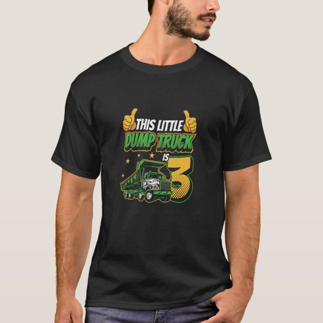 Kids This Little Dump Truck Is 3 Construction Digg T-Shirt (Front)