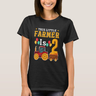 Kids This Little Farmer Is 2 Farm Tractor For Litt T-Shirt