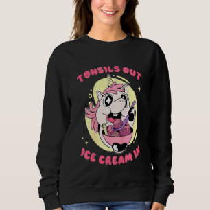 Kids Tonsils Out Ice Cream In Unicorn Recovery Sweatshirt