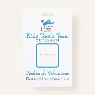 Kids Tooth Team Outreach Predental Volunteer Badge