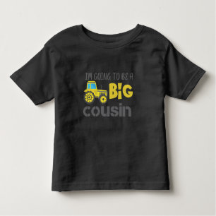 Kids Tractor Big Cousin Farmer Family Farming Toddler T-shirt