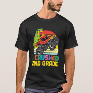 Kids Trex Monster Truck I Crushed 2nd Grade Last D T-Shirt