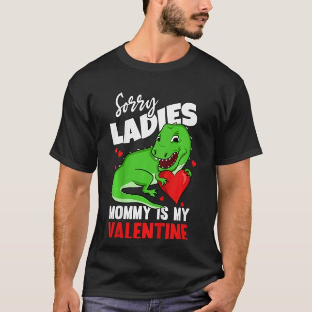 Kids Valentines Day Mommy Is My Valentine Rex Mom  T-Shirt (Front)