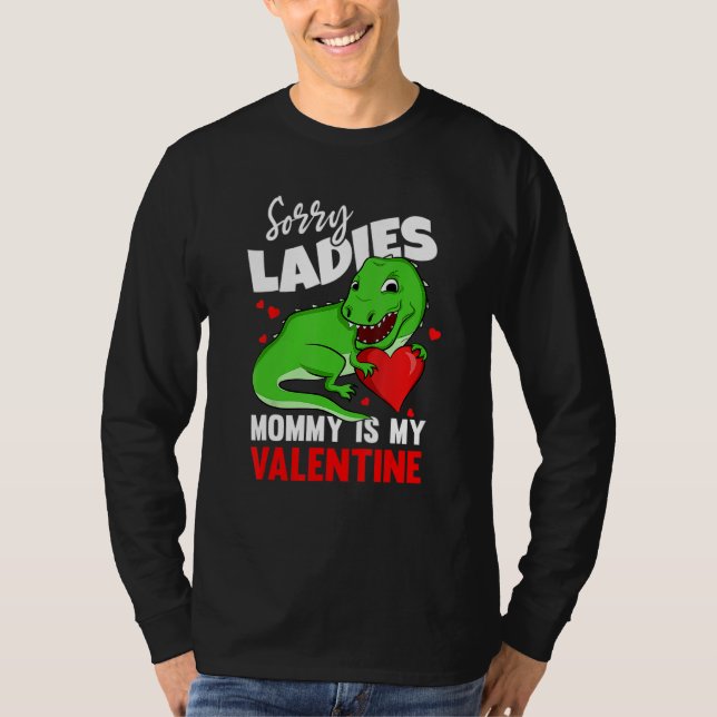 Kids Valentines Day Mommy Is My Valentine TRex Mom T-Shirt (Front)