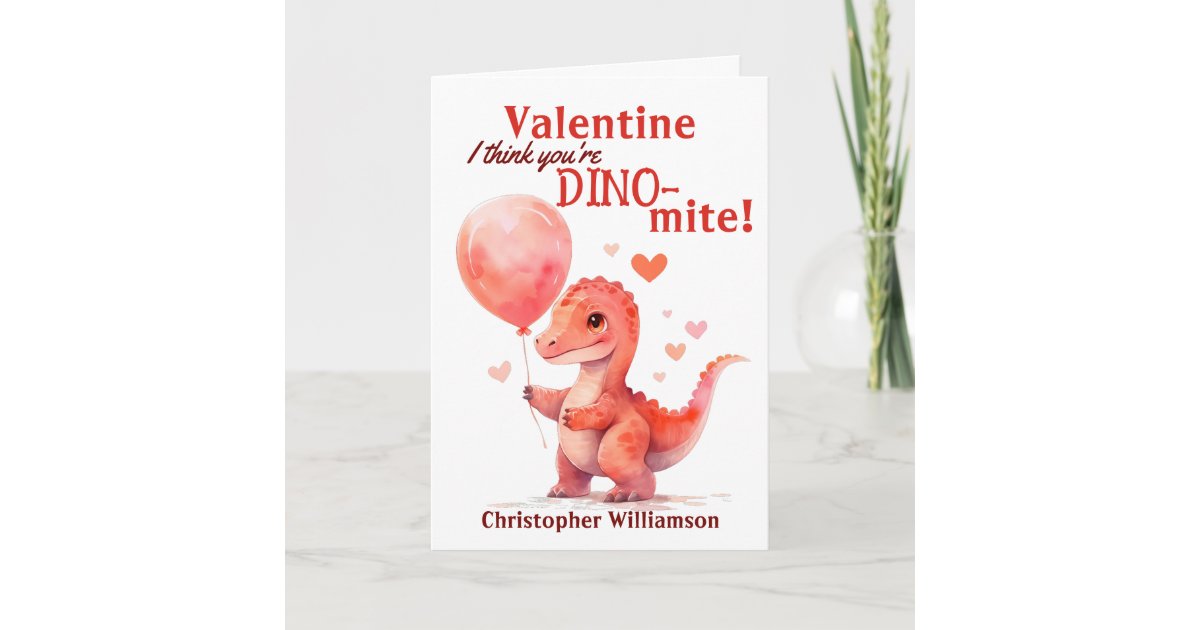 Kids Valentines Day You #39 re Dino mite Dinosaur Card Zazzle