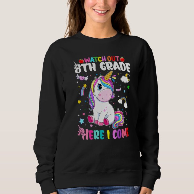 Kids Watch Out 8th Grade Here I Come Cutes Magical Sweatshirt (Front)