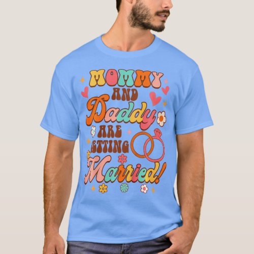 Kids Wedding Announcement Mommy Daddy Are Getting  T_Shirt