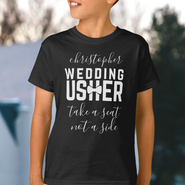 Kids Wedding Usher Personalized Slogan T-Shirt (Take a seat not a side wedding t-shirt perfect for your Wedding Usher. Just add a name!)