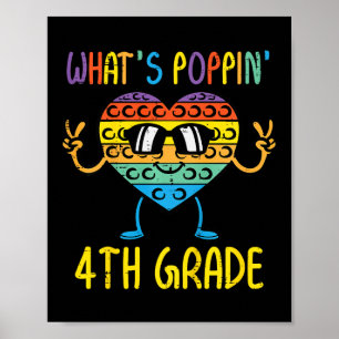 Kids Whats Poppin 4th Grade Heart Fidget Pop It Fi Poster