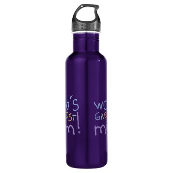 Kids World's Greatest Mom Reuasable Stainless Steel Water Bottle by koncepts at Zazzle