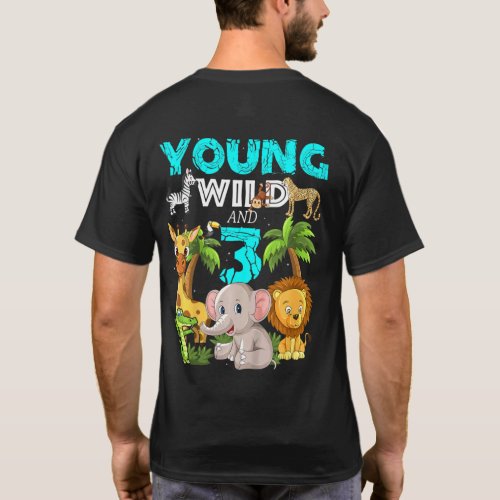 Kids Young Wild And 3  3nd Birthday Safari Zoo Ani T_Shirt