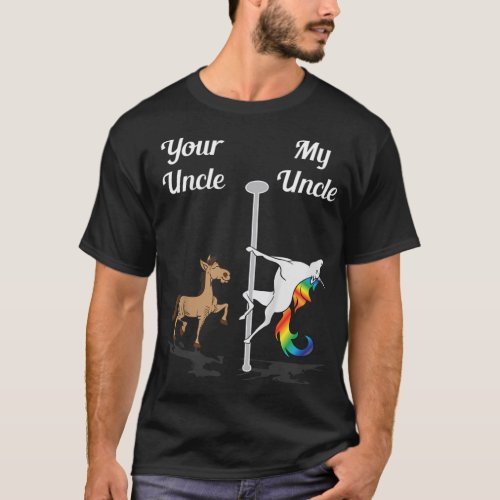 Kids Your Uncle My Uncle You Me Dancing Unicorn 15 T_Shirt