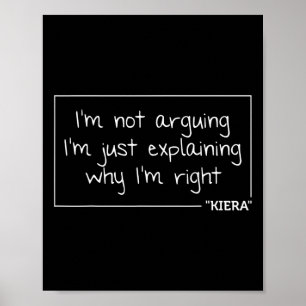 Kiera Gift Quote Personalized Name Funny Birthday Poster
