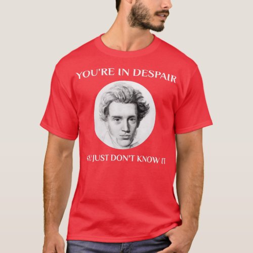 Kierkegaard Philosophy Teacher Student Major Philo T_Shirt