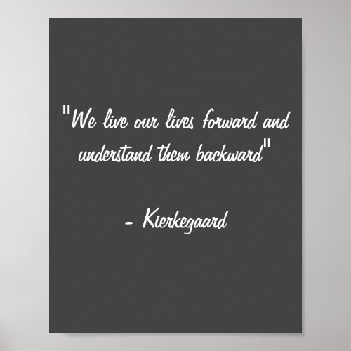 Kierkegaard Quote Poster
