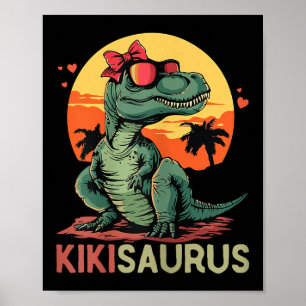 Kikisaurus Dino Dinosaur Kiki-saurus T-rex Mother' Poster
