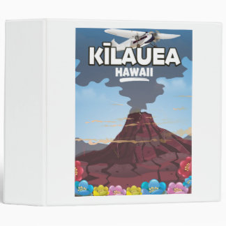 Kīlauea Hawaii Volcano travel poster 3 Ring Binder