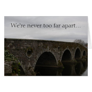 Kilkenny Bridge (We're never too far...) Cards