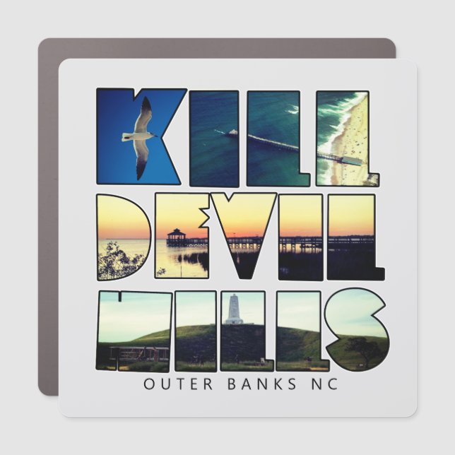 Kill Devil Hills - Outer Banks NC Car Magnet (Front)