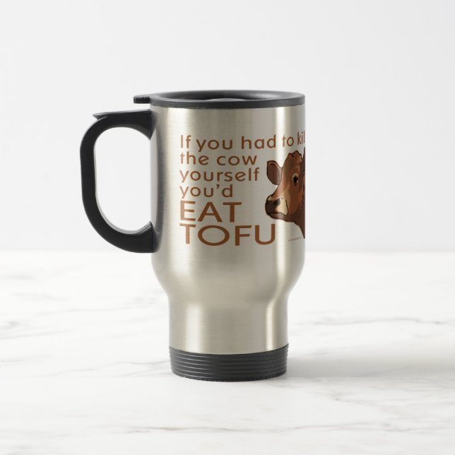 Kill the Cow - Vegan, Vegetarian Travel Mug (Left)