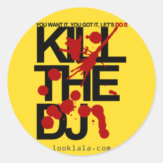 Kill the DJ Classic Round Sticker