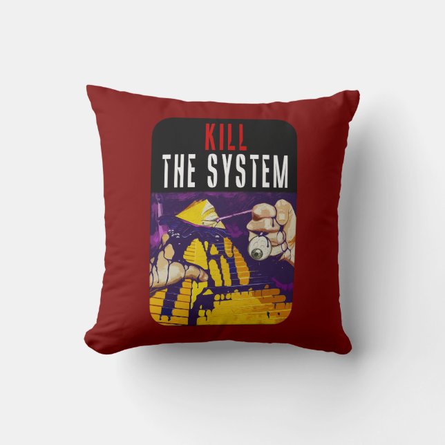 Kill the System Anti-Establishment Pyramid Eye Art Throw Pillow (Front)