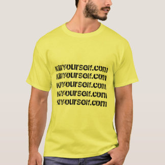 Kill Yourself T-Shirt