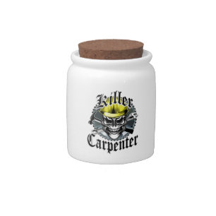 Killer Carpenter Candy Jar