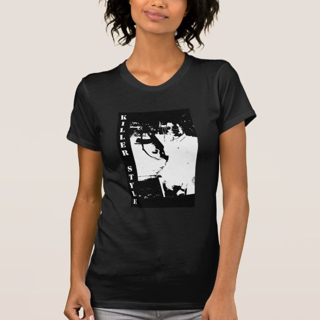 Killer for the ladies... on dark T-Shirt (Front)