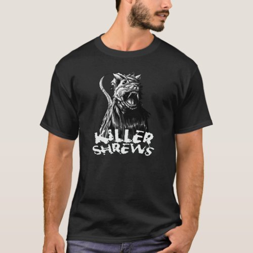 Killer Shrews T_Shirt