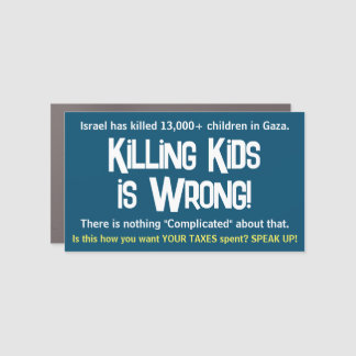Killing Kids is Wrong 2 Car Magnet
