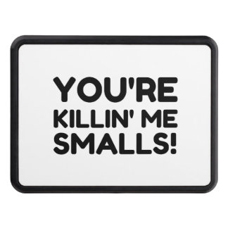 KILLING ME SMALLS HITCH COVER