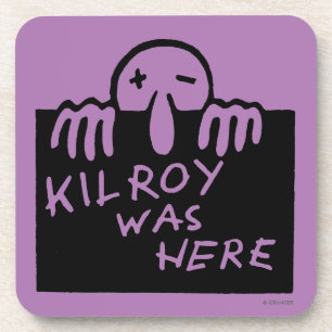 Kilroy Was Here Beverage Coaster