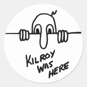 Kilroy was here classic round sticker