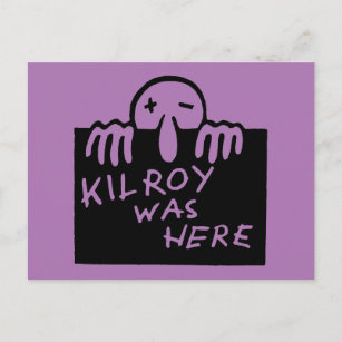 Kilroy Was Here Postcard