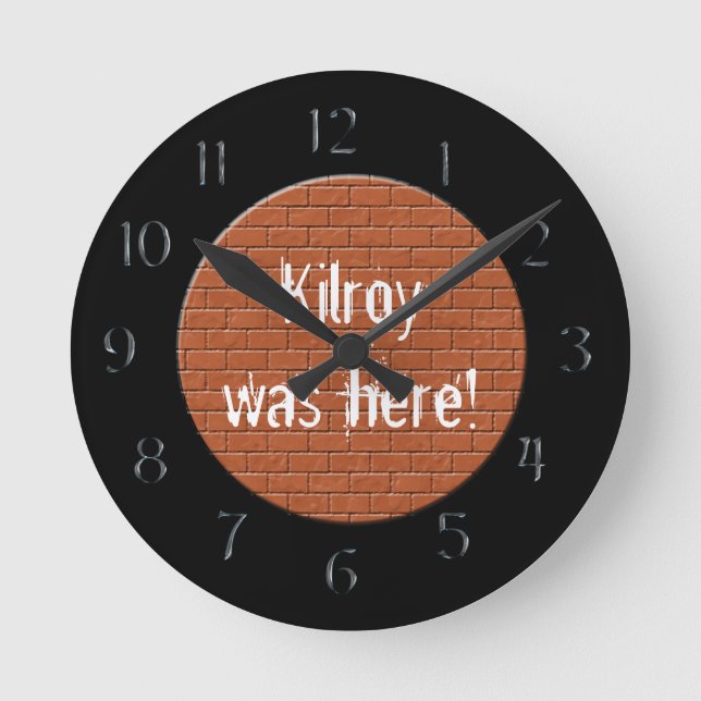 Kilroy was here! Red Brick Round Clock (Front)