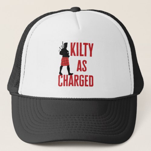 Kilty as Charged Funny Kilt Wearer Pun Joke Trucker Hat