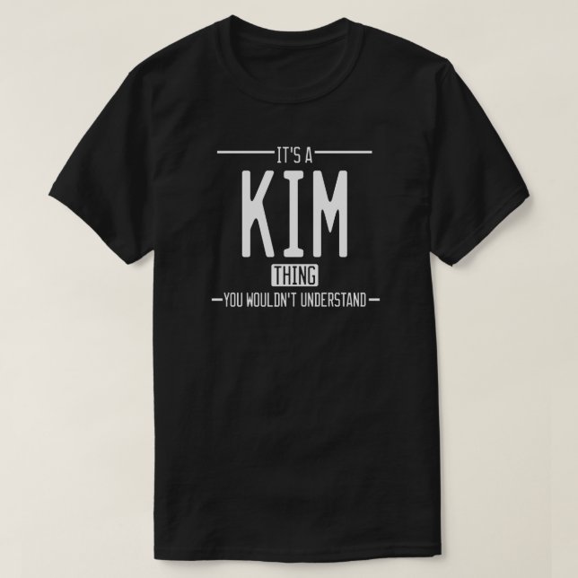 Kim funny surname funny family T-Shirt (Design Front)
