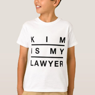 Kim Is My Lawyer - Criminal Justice Prison Reform  T-Shirt