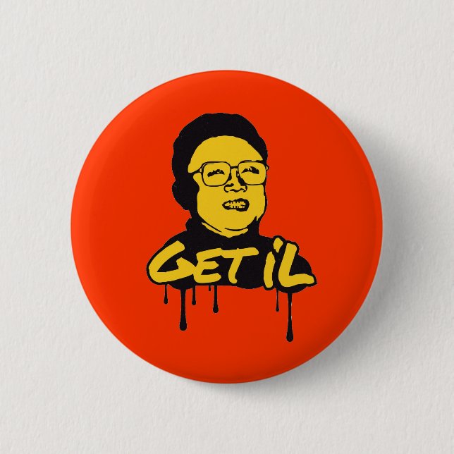 Kim Jong Il - Get's Il Button (Front)