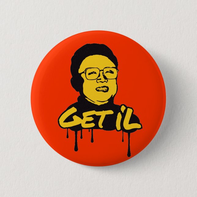 Kim Jong Il - Get's Il Pinback Button (Front)